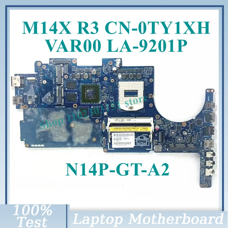 

CN-0TY1XH 0TY1XH TY1XH N14P-GT-A2 Mainboard VAR00 LA-9201P For Dell M14X R3 Laptop Motherboard 100% Fully Tested Working Well