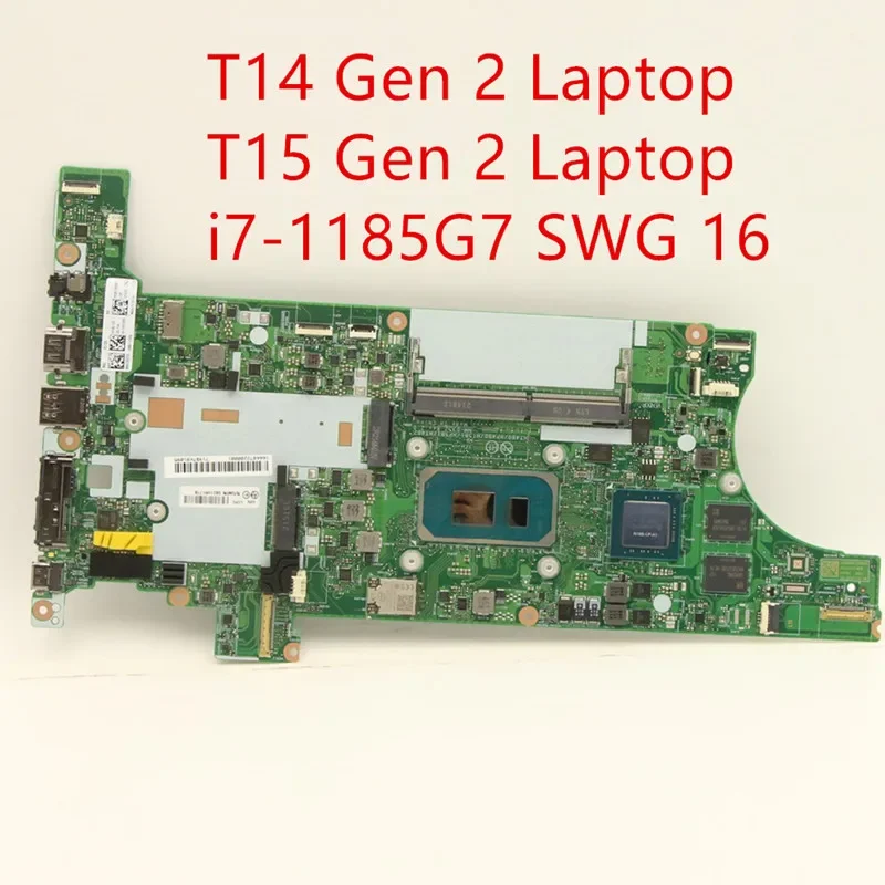 Motherboard For Lenovo ThinkPad T14 /T15 Gen 2 Tablet Mainboard CPU I7-1185G7 SWG 16G 5B21H91778 5B21M82659