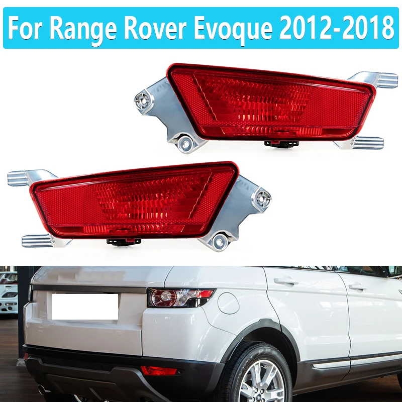 

For Land Rover Range Rover Evoque L538 2012-2018 Car Rear Bumper Lamp Brake Light Reflector Rear Fog Light Turn Signal Lamp