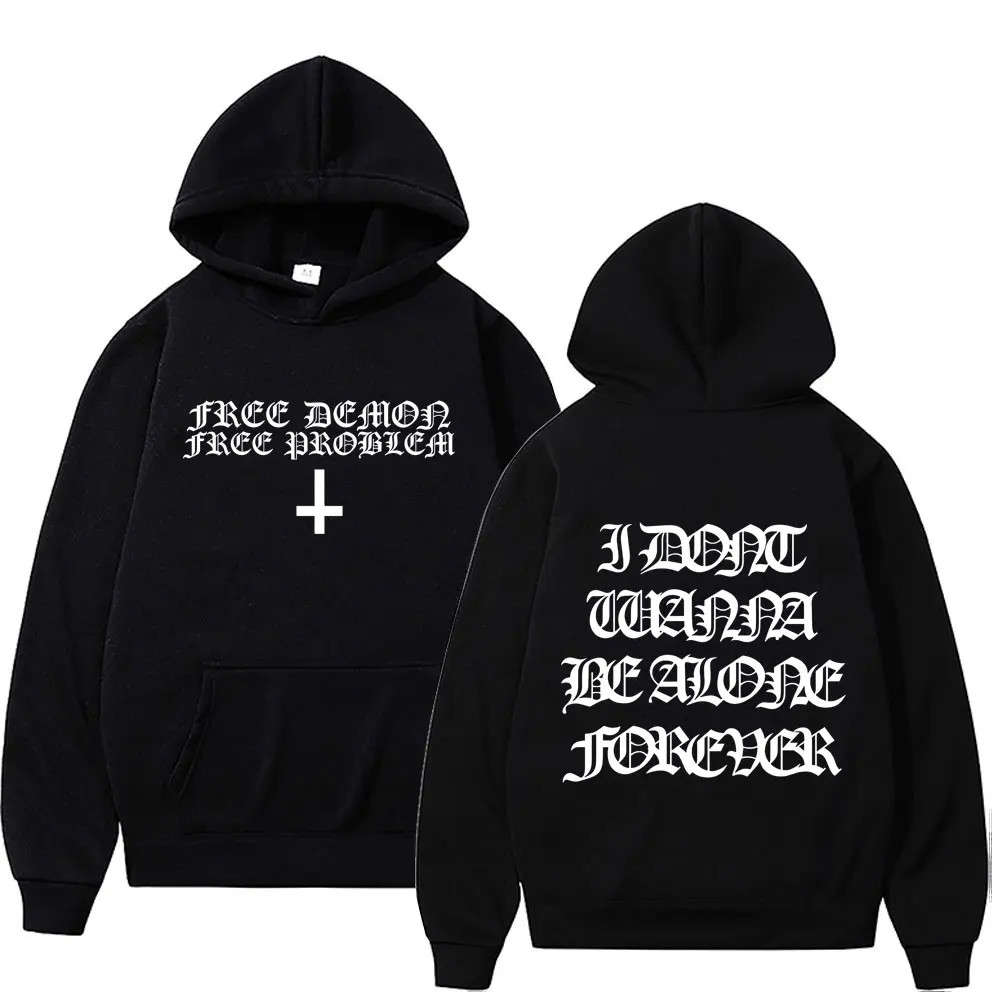 

Rapper Destroy Lonely Hoodies I Dont Wanna Be Alone Forever Graphic Sweatshirts Men Women Harajuku Hop Oversized Male Hoodie