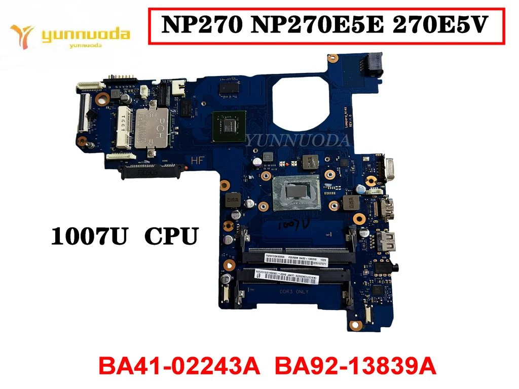 

Оригинальная материнская плата для ноутбука SAMSUNG NP270, NP270E5E, 270E5V, 1007U, центральный процессор