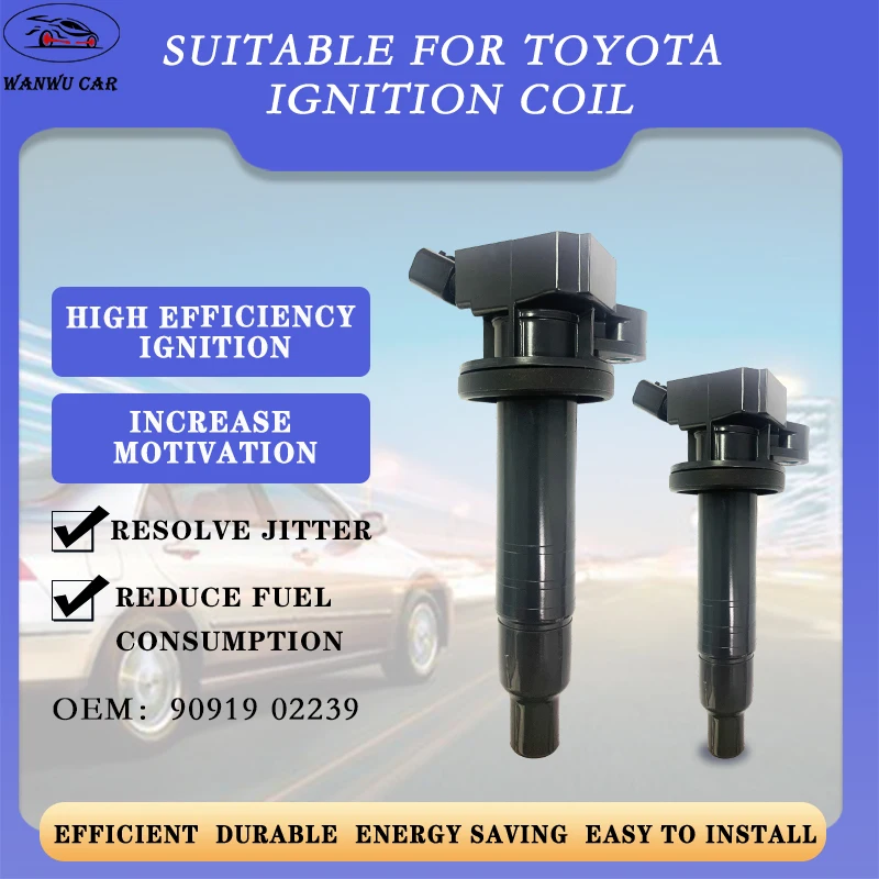 

90919-02239 4PCS Ignition Coil Igniter Suitable For Toyota RAV4 Celica Corolla ZZE122 1ZZ 3ZZ 4ZZ 3SG 1KR Matrix 1.8L