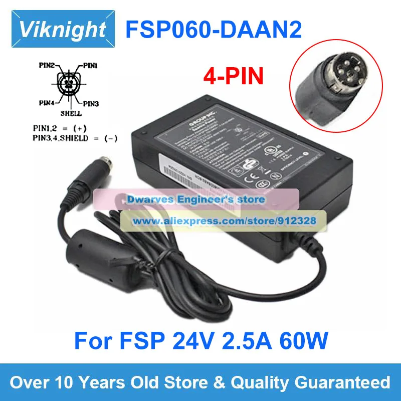 

Genuine FSP060-DAAN2 24V 2.5A 60W AC Adapter Charger For FSP H00000901 HU10142-16137 4Pin Laptop Power Supply BJE01-40-006HM