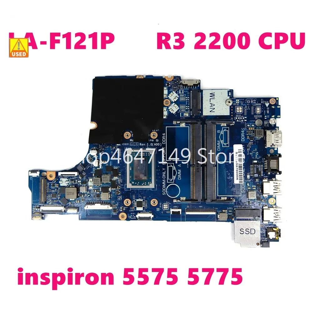 

CN 0GMXP8 LA-F121P R3 2200 CPU Mainboard For DELL LA-F121P Inspiron 5575 5775 CN GMXP8 Laptop Motherboard 100% Used