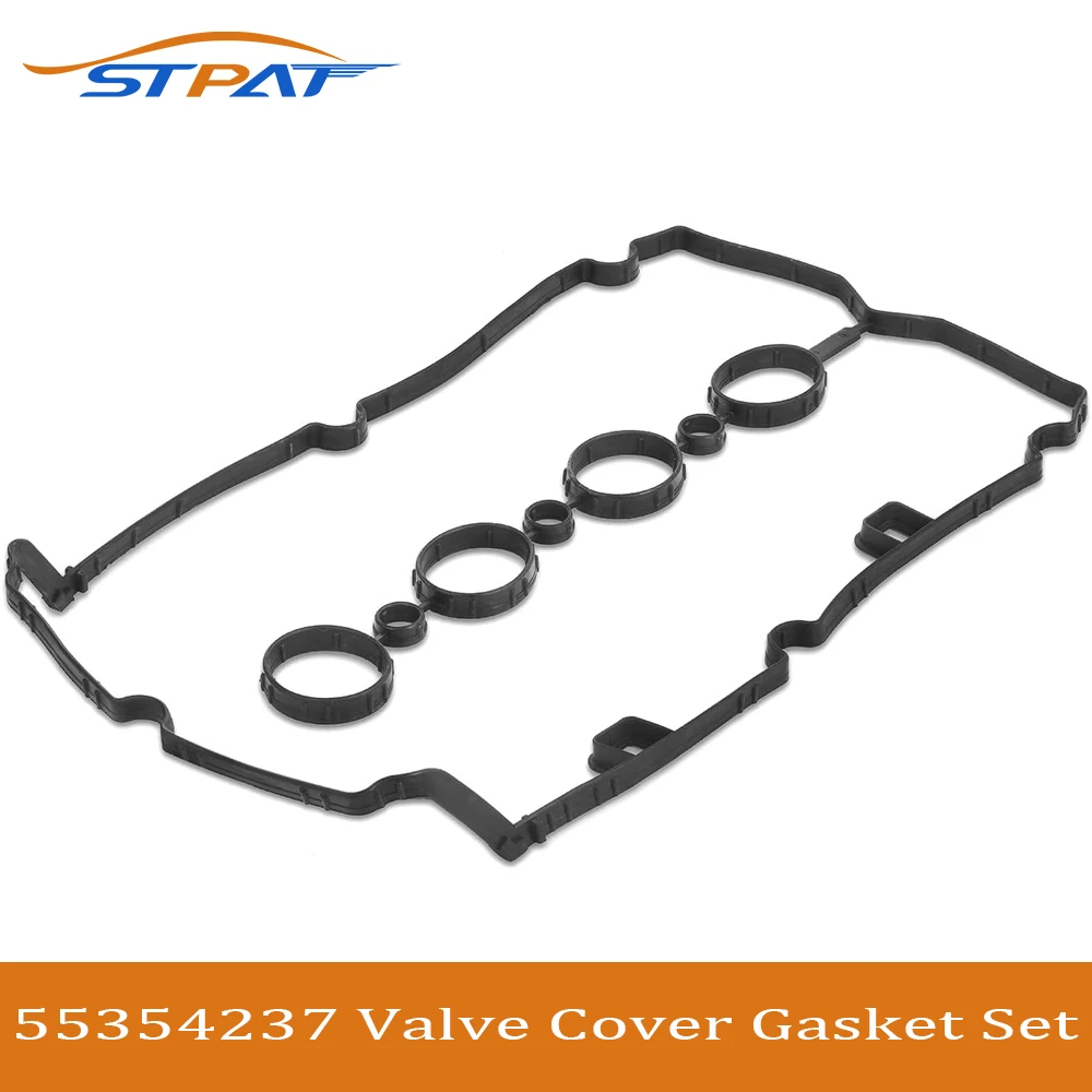 STPAT Valve Cover Gasket Set For 2009-2014 Chevrolet Cruze 1.6 1.8 Aveo Sonic Pontiac G3 Opel Saturn Astra 55354237 VS50779R