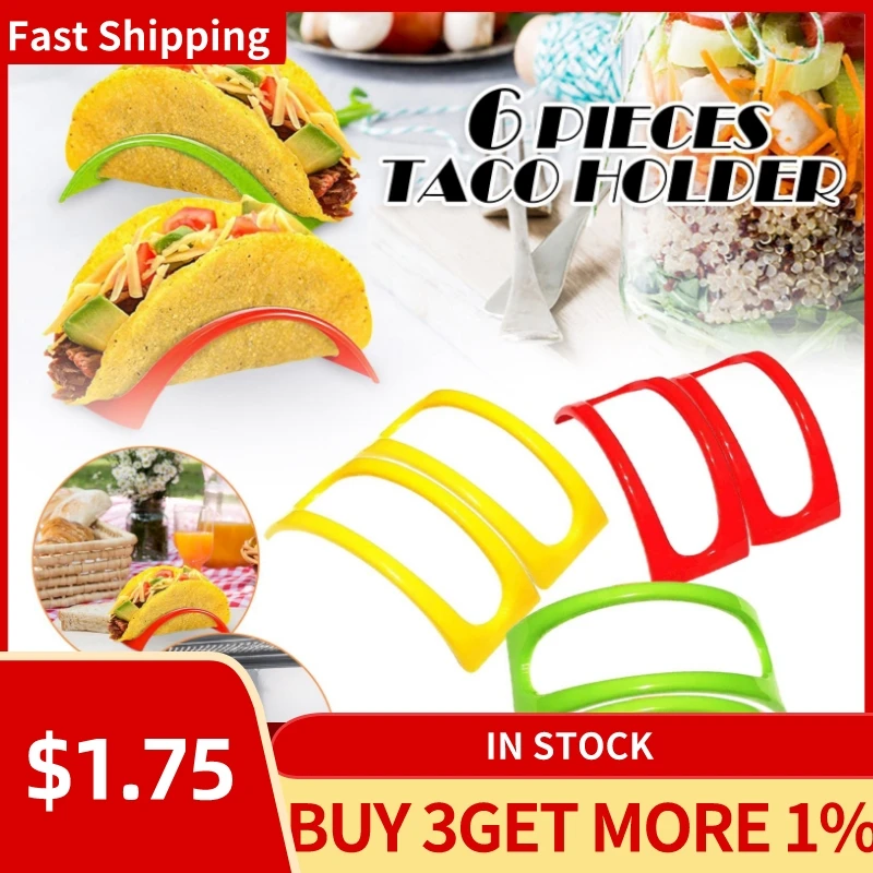 6PCS Taco Rack In Pie Tools Plastic Durable Mexican Pancake Rack Tray Taco Holder Kitchen Supplies Protector Food Pallet Holder