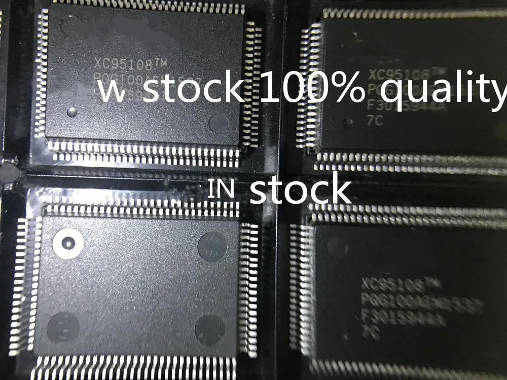 

2PCS Original be of Great Quality XC95108-7PQG100C XC95108 XC95108-7PQ100C XC95108PQG100 XC3142ATQ144AKJ XC3142A-4TQ144C XC3142A