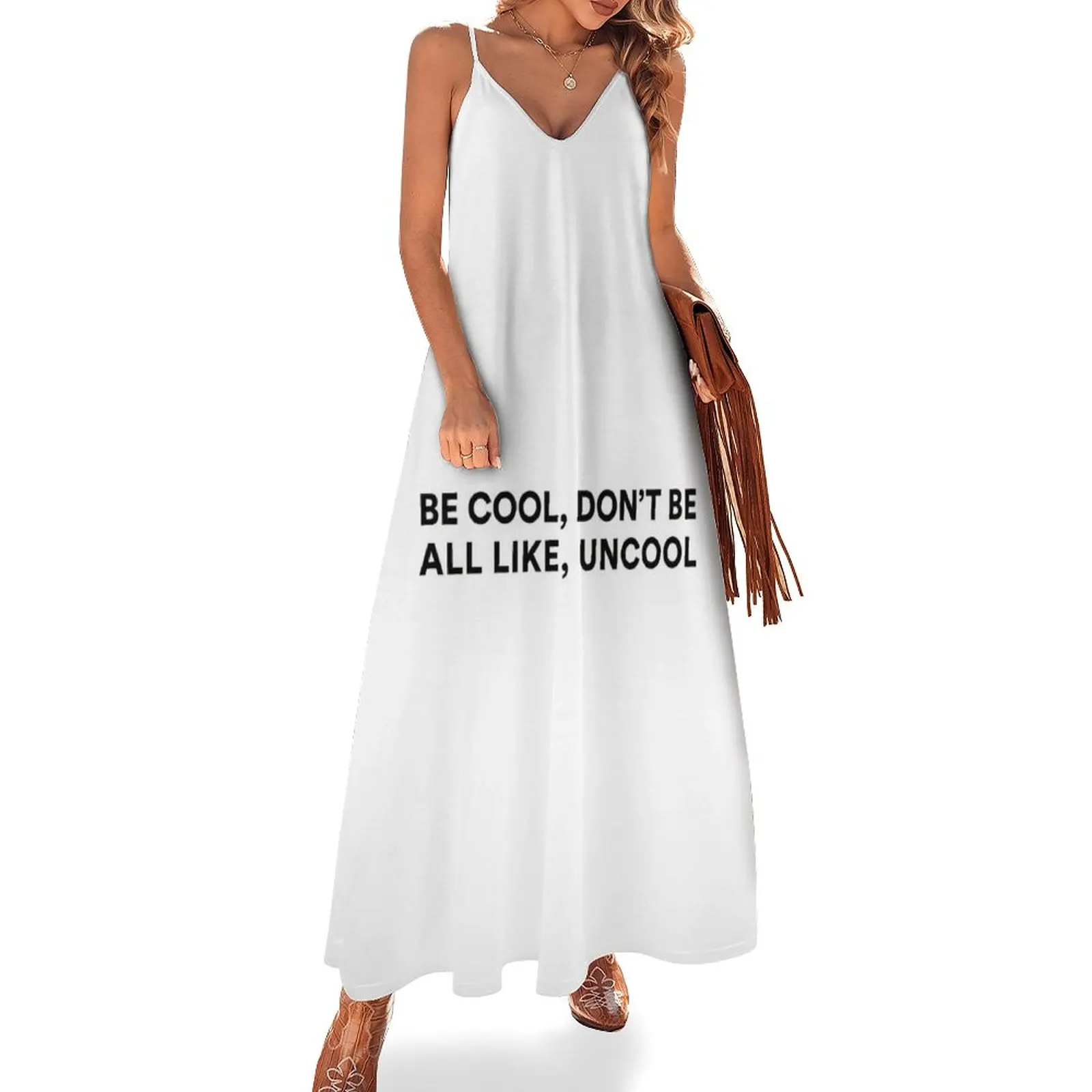 New BE COOL, DON'T BE ALL LIKE, UNCOOL The Real Housewives of New York Sleeveless Dress summer dress womens 2023 womans clothing