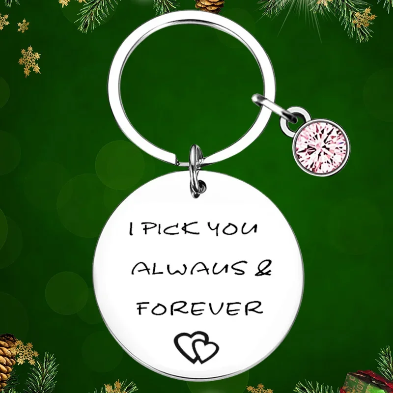 

I Pick You Always And Forever Keychain Pendant Husband Boyfriend Gift Key Chains Musical Gifts