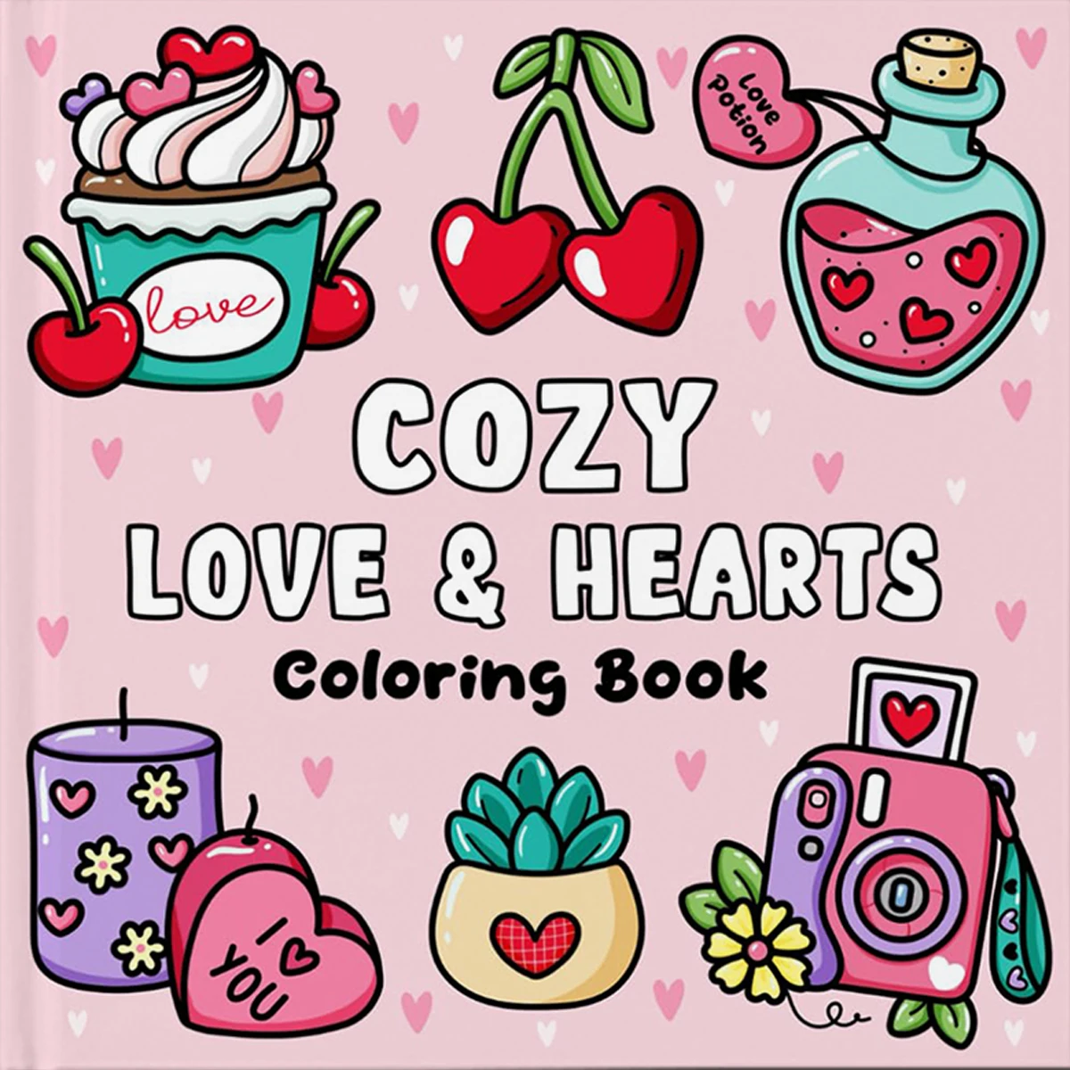 Cozy Love Hearts Coloring Book Educational Relaxation Gift Graffiti Painting Book Doodles Book Adult Relaxation Activities