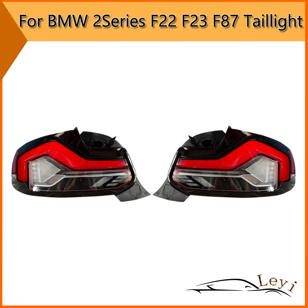 

Taillight For BMX 2Series F22 F23 F87 Rear Light（Upgrade G Style ）Turning Singal Reversing Brake Fog Tail Lamp Plug And Play