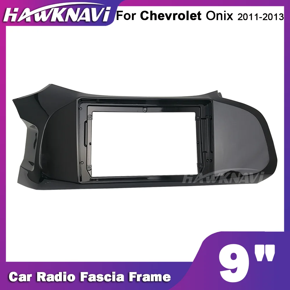 

Автомобильная рама Hawknavi 9 дюймов для Chevrolet Onix 2011-2013 2 Din, автомобильная аудио панель, рамка, комплект для приборной панели