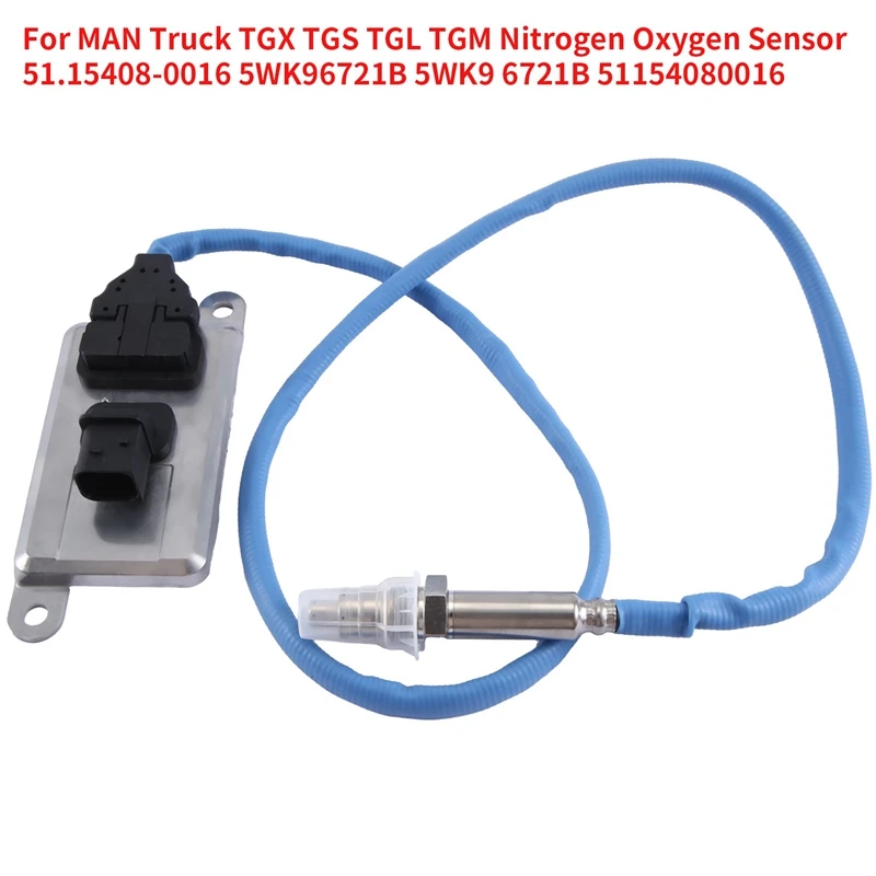 

Новый Датчик NOX для MAN Truck TGX TGS TGL TGM датчик кислорода азота 51,15408-0016 5WK96721B 5WK9 6721B 51154080016 Замена