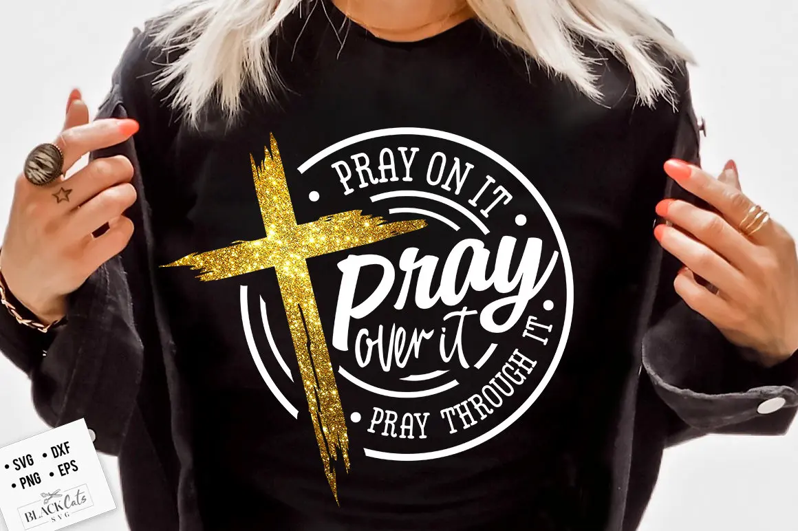 

New Hot Sale Popular Easter Women T-shirt Vintage Cross Roundness Print Female Shirt Pray on It Pary Through It Slogan Girl Tee