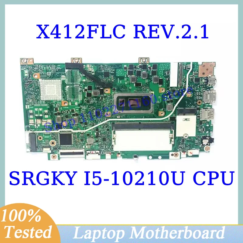 

X412FLC REV.2.1 для Asus, высокое качество с процессором SRGKY I5-10210U, материнская плата для ноутбука, 100% полностью протестированная, хорошо работает