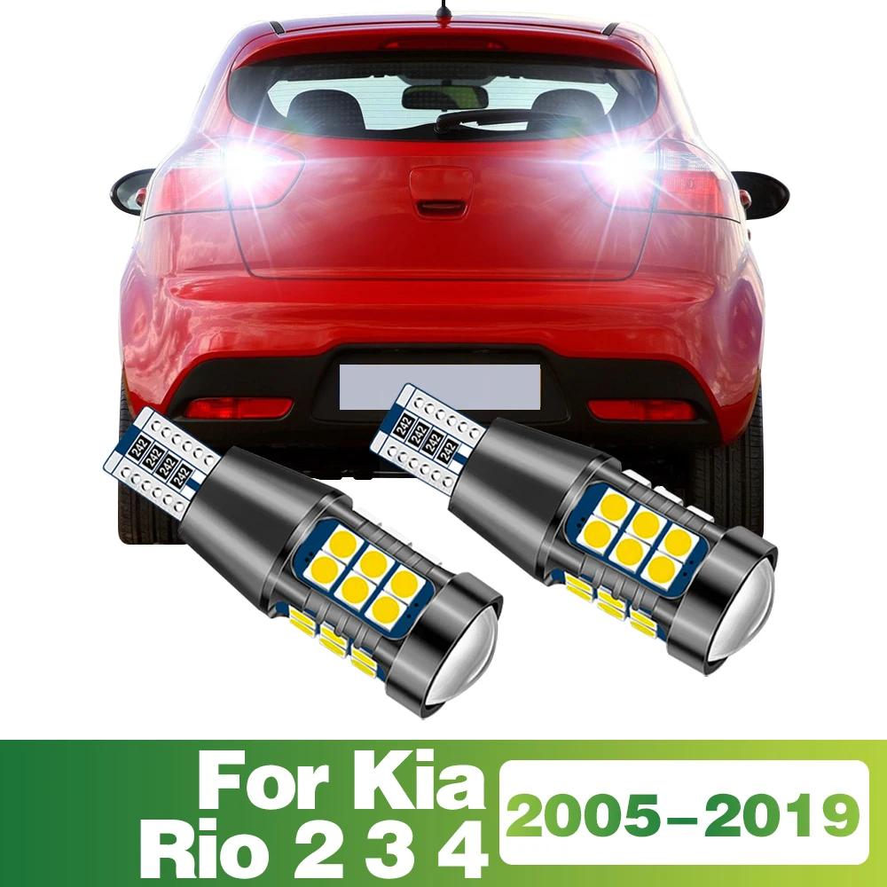 

2 шт., задняя лампа T15 для Kia Rio 2 3 4 2005-2013 2014 2015 2016 2017 2018 2019