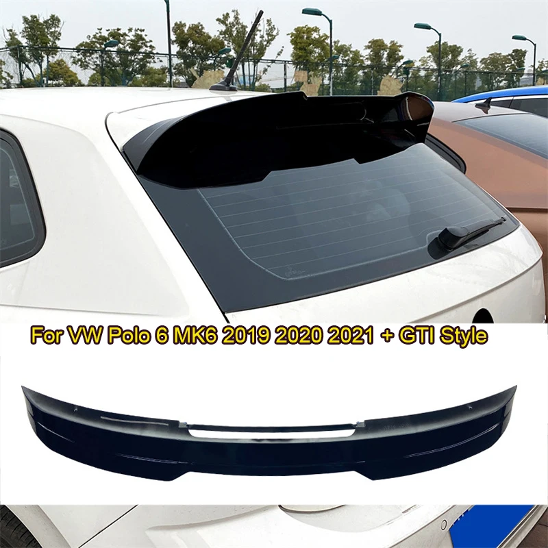 

ABS Rear Roof Spoilers Wing For VW Polo 6 MK6 2019 2020 2021 2022 +GTI Car Rear Tail Trunk Spoiler Lip