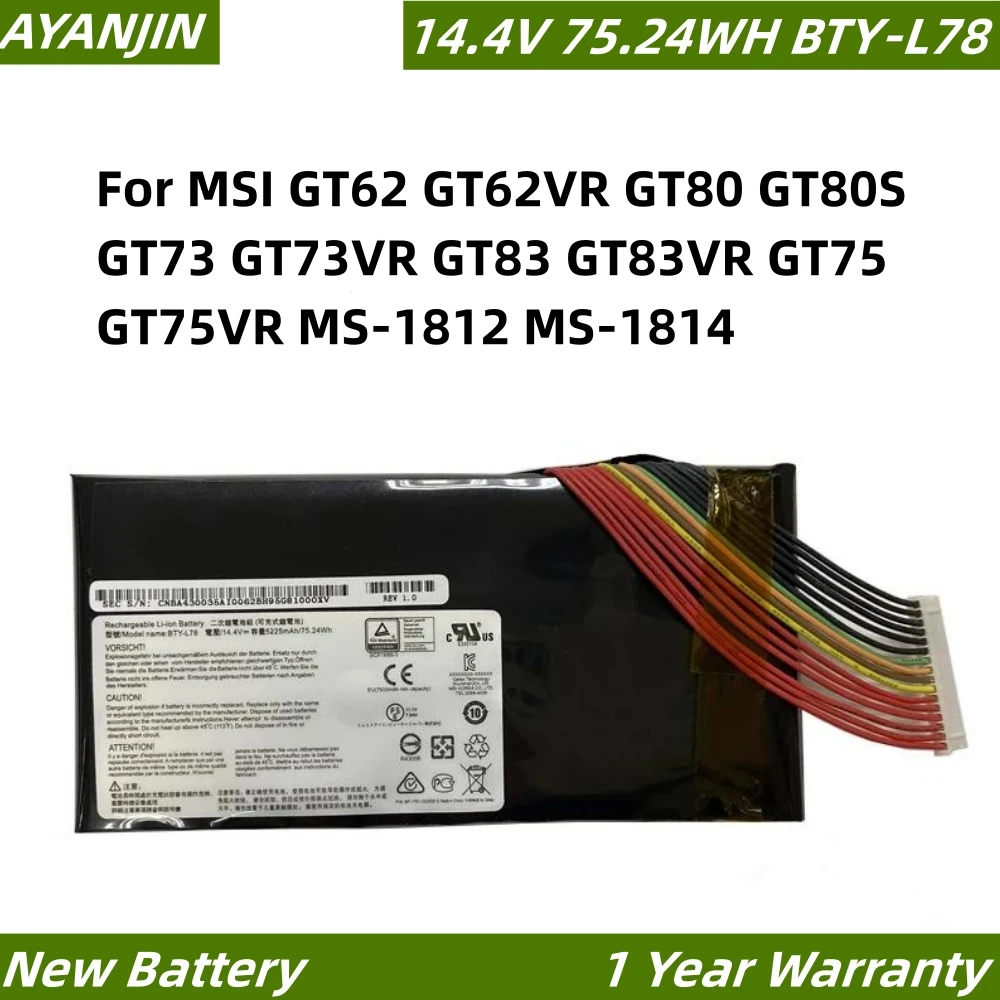 

New BTY-L78 Laptop Battery For MSI GT62 GT62VR GT80 GT80S GT73 GT73VR GT83 GT83VR GT75 GT75VR MS-1812 MS-1814 14.4V 5225mAh