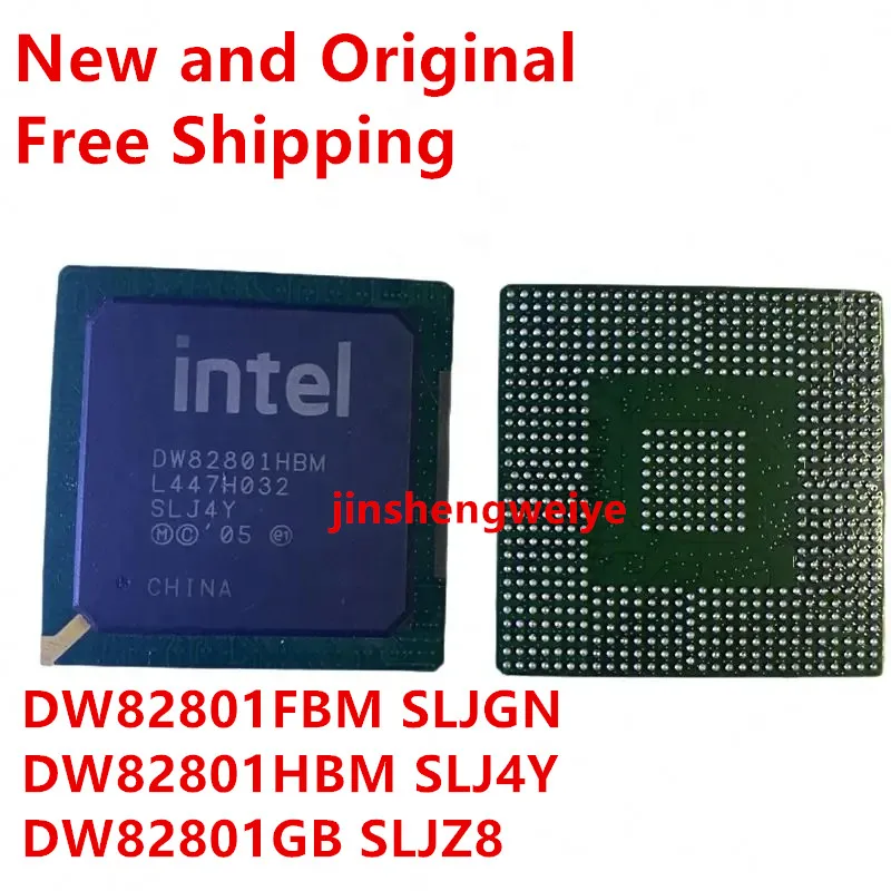 

DW82801FBM SLJGN DW82801HBM SLJ4Y DW82801GB SLJZ8 BGA Southbridge Chip IC New Quality Warranty Free Shipping