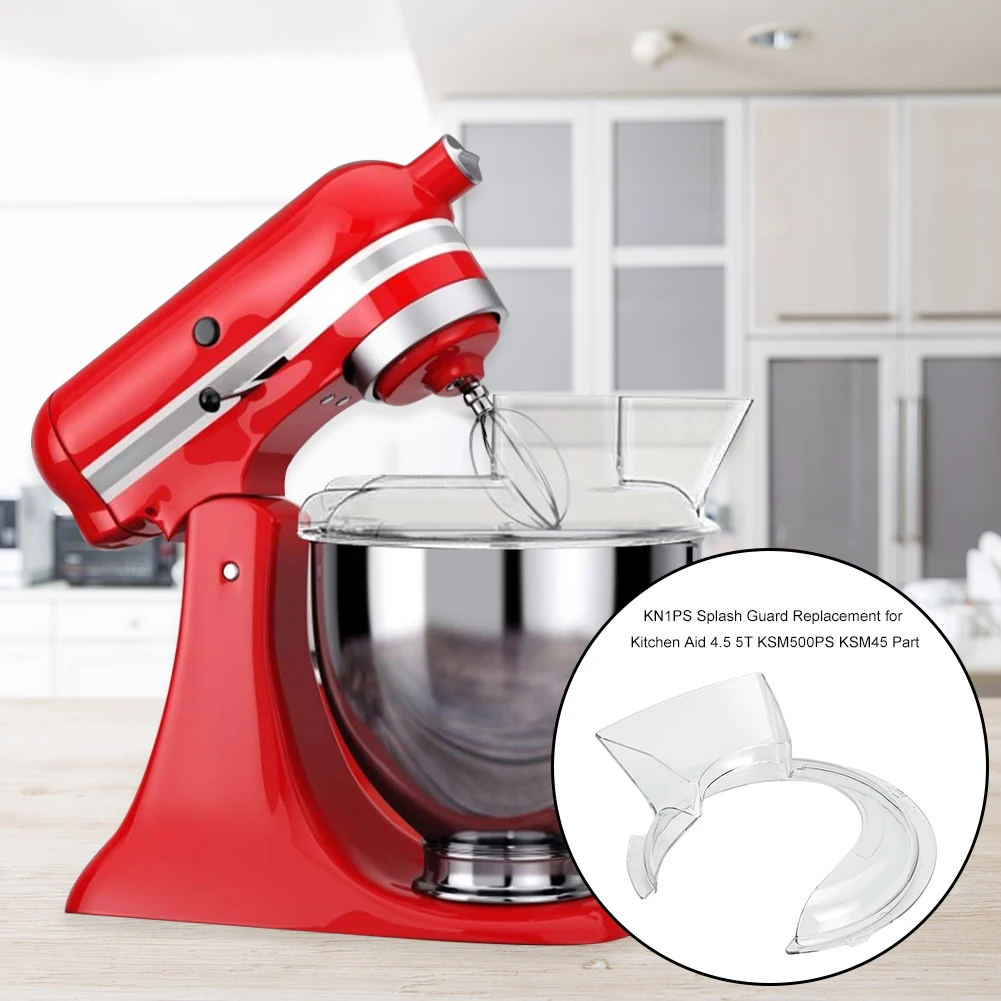 Kitchen Aid Mixer KSM500PS KSM45 KN1PS 4.5 5T Splash Guard Cook Accessories Part