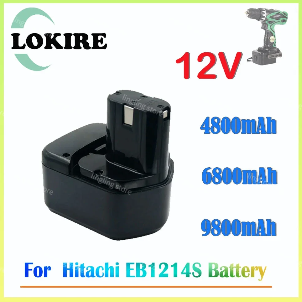 

12V 4800mAh 6800mAh 9800mAh Rechargeable Power Tools Battery for Hitachi EB1214S EB1212S EB1214L Eb1220bl EB 1230X EB 1233X
