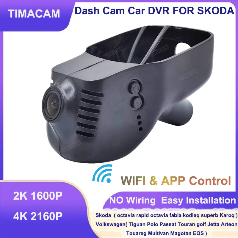 

TIMACAM 4K 2160P 2K Car Dvr Dash Cam Camera For Skoda Octavia a7 a5 Rapid Yeti Kodiaq Fabia Superb Karoq Dashcam Video Recorder