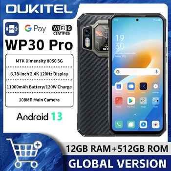 Oukitel-Smartphone robuste WP30 Pro 5G, téléphone portable Android 13, 12 Go + 512 Go, 120W, 11000mAh, 6.78 "FHD +, appareil photo 108MP 1