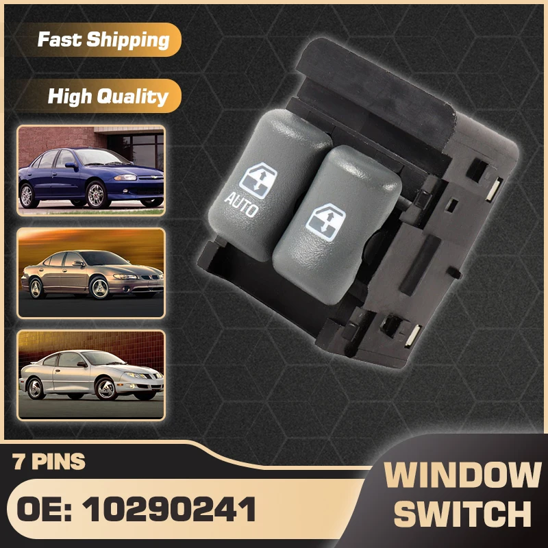 10290241 7 Pins Car Power Window Switch For Chevrolet Cavalier 2000-2005 Pontiac Grand Prix 1995-2002 Pontiac Sunfire 1995-2005