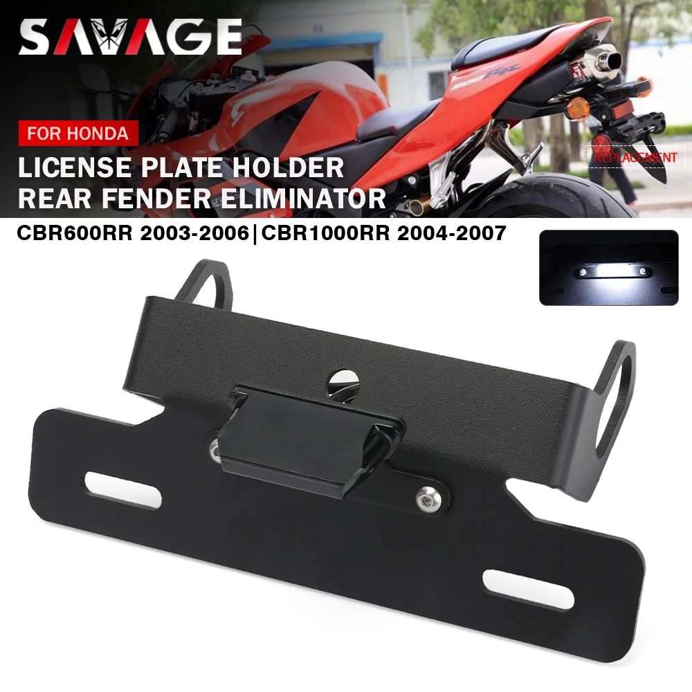 Держатель номерного знака со светодиодной подсветкой для HONDA CBR600RR 2003-2006 CBR1000RR 2004-2007, аккуратный отключитель крыла мотоцикла CBR RR