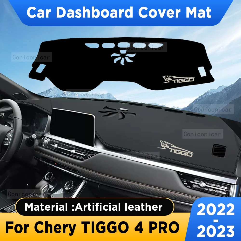 

For Chery TIGGO 4 PRO 2022-2023 Car Dashboard Cover Mat Sun Shade Artificial Leather Pad Carpets Rug Protector Accessories
