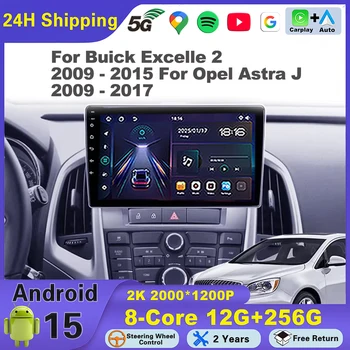 Radio de coche para Buick Excelle 2 2009 - 2015 para Opel Astra J 2009 - 2017 Android 15 GPS reproductor de vídeo Multimedia Carplay WiFi DSP 1