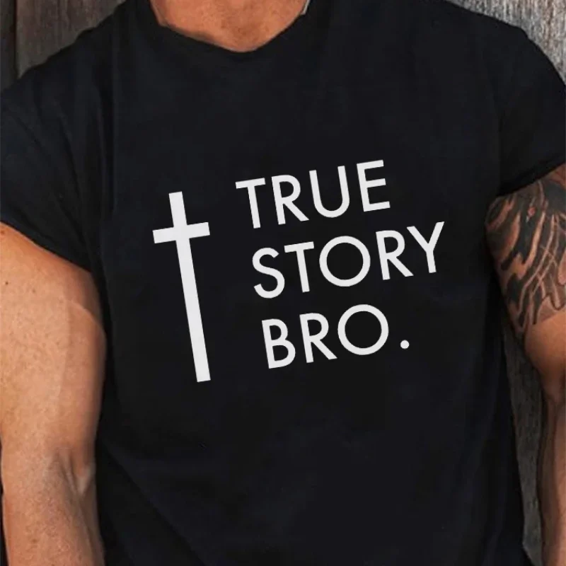 Футболка мужская с графическим рисунком, винтажная тенниска с коротким рукавом, модная повседневная майка в стиле Харадзюку с надписью True Story Bro, христианская Женская вера