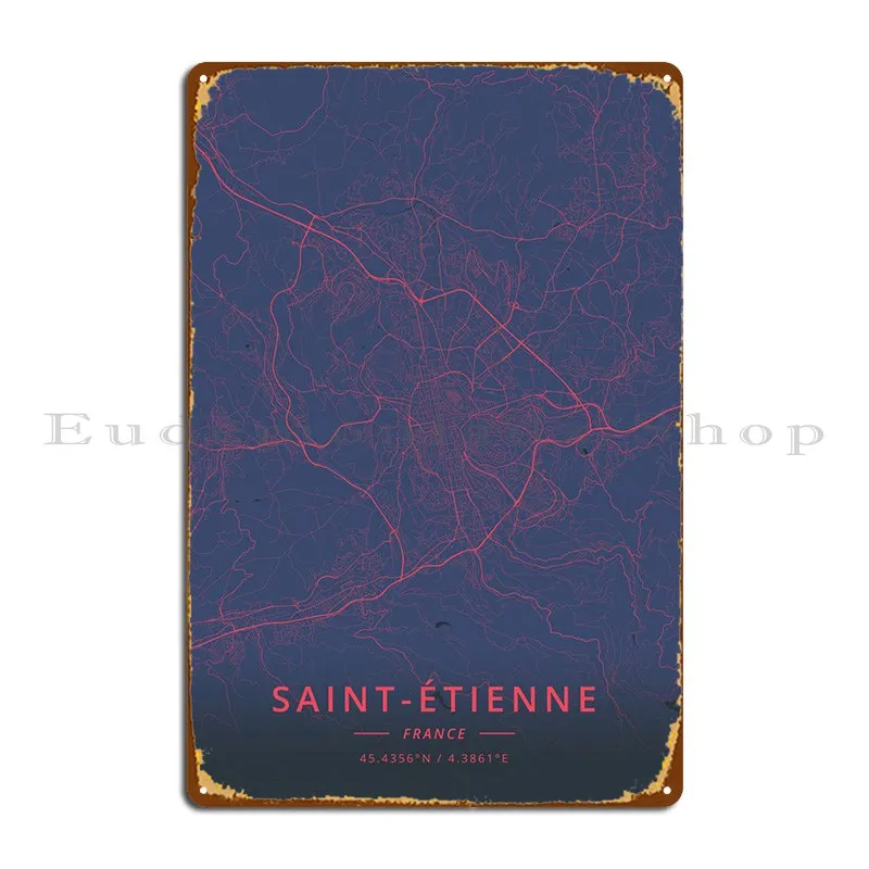 

Saintetienne France Metal Plaque Poster Pub Plaques Plaques Printed Wall Mural Tin Sign Poster