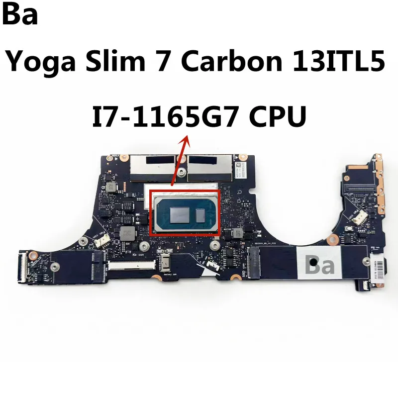 

For Lenovo IdeaPad Yoga Slim 7 Carbon 13ITL5 Laptop Motherboard CPU I7-1165G7 RAM 16GB DDR4 Test OK
