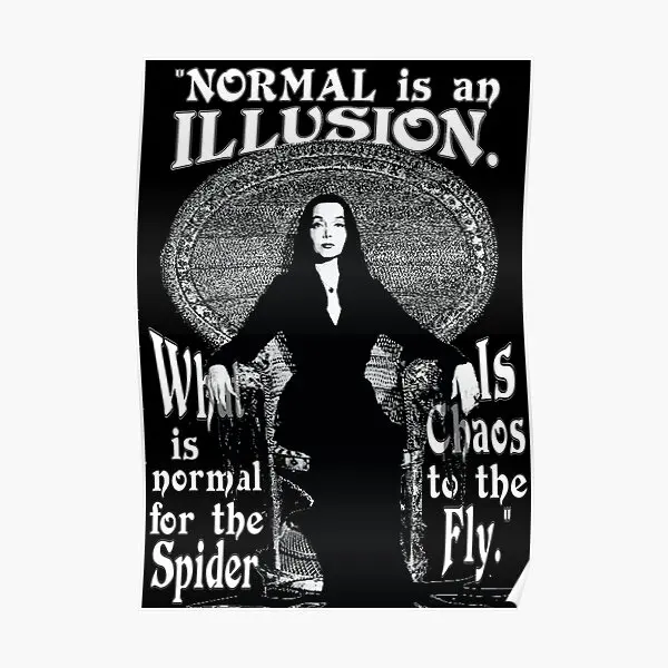 

Morticia Addams Normal Is An Illusion Poster Home Decoration Painting Art Decor Wall Funny Room Modern Print Mural No Frame