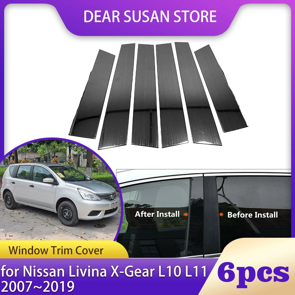 

Накладка на окно автомобиля, 6 шт., для Nissan Livina X-Gear L10 L11 2007 ~ 2019,2008 2009 2010 2011 2012 2013 2014 2015 2016 2017 2018 часть BC, стойки стойки, дверная наклейка, аксессуары