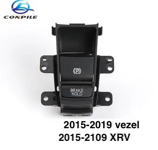 

for Honda vezel new XRV accord inspire P button electronic handbrake parking switch