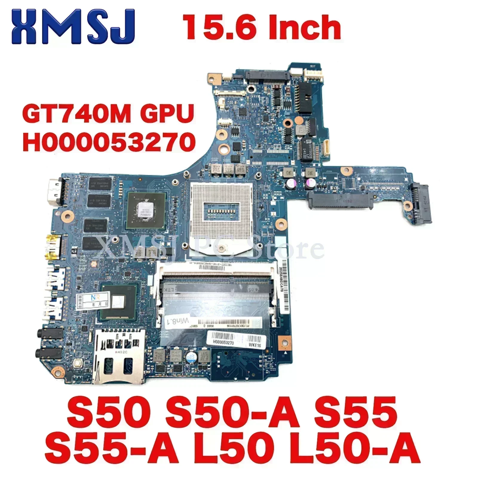 

XMSJ для Toshiba Satellite S50 S50-A S55 S55-A L50 L50-A материнская плата для ноутбука 15,6 дюймов H000053270 H000072400 GT740M GPU DDR3L