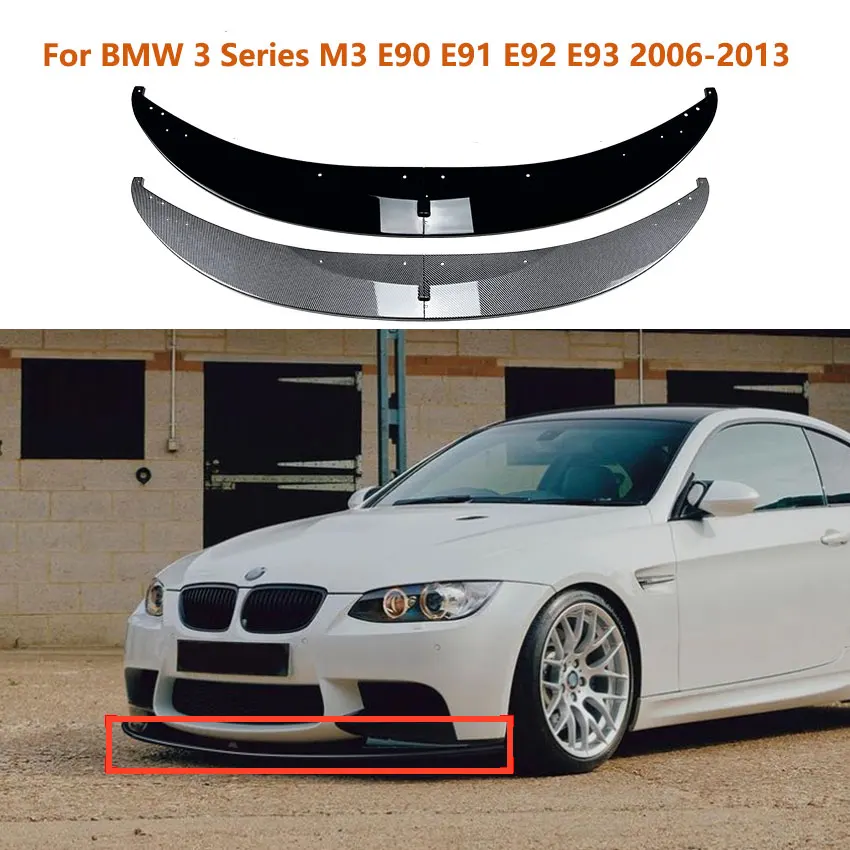 

Car Front Lip Front Shovel For BMW 3 Series M3 E90 E91 E92 E93 2006-2013 Front Bumper Spoiler Diffuser Body Protector Decoration