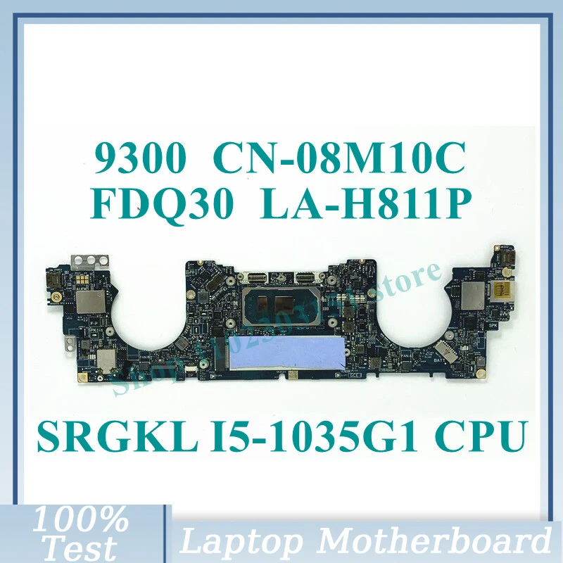 

CN-08M10C 08M10C 8M10C с SRGKL I5-1035G 1 CPU 16GB Материнская плата FDQ30 LA-H811P для Dell 9300 материнская плата для ноутбука 100% полностью протестирована