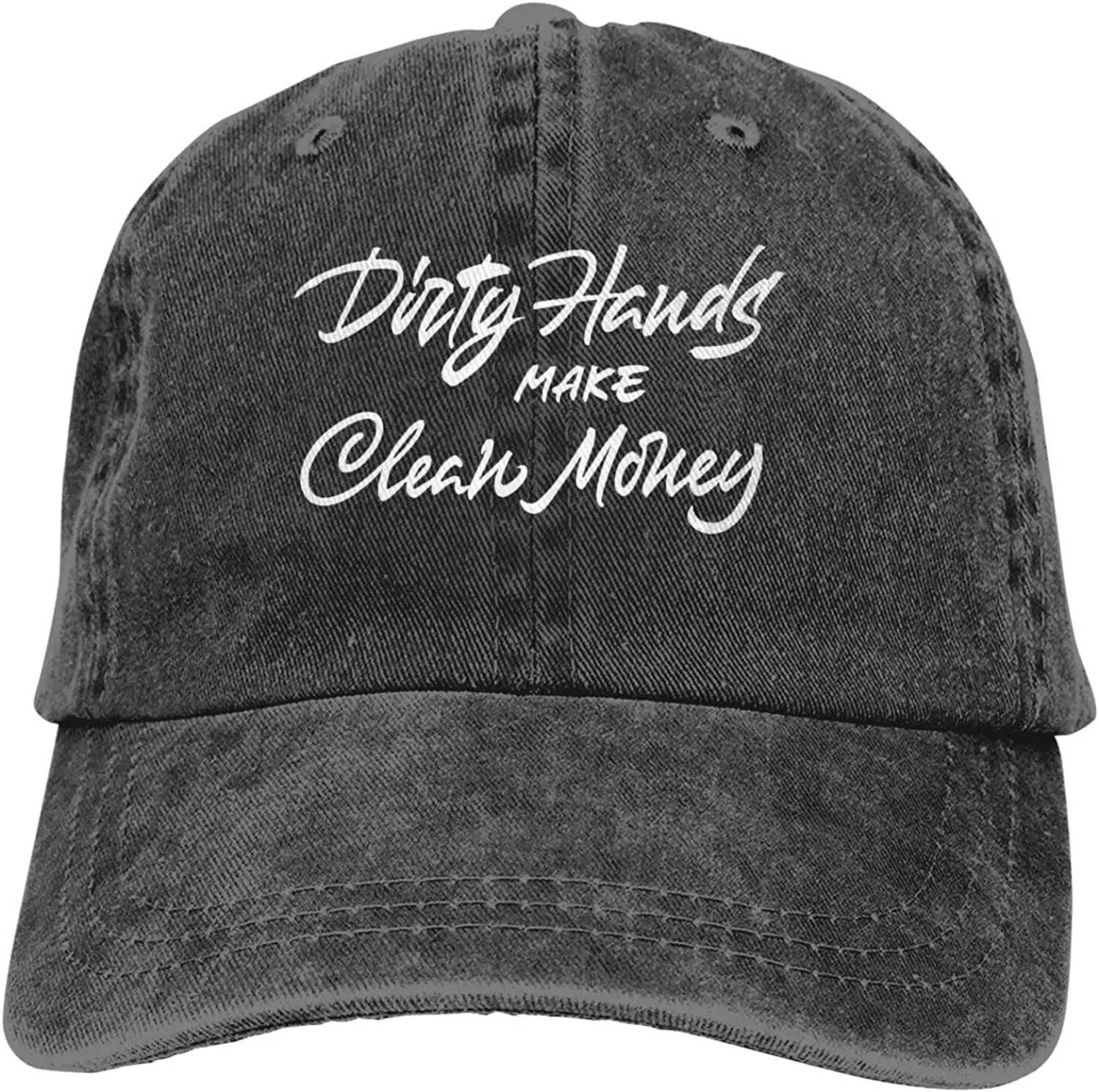 

Dirty Hands Make Clean Money Baseball Cap for Women Men Black Adjustable Unisex Cotton Dad Hat for Beach Sport Four Seasons