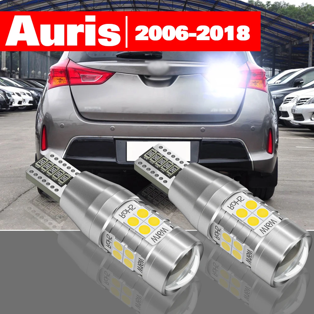 

For Toyota Auris E15 E18 2006-2018 2pcs LED Reverse Light Backup Lamp Accessories 2009 2010 2011 2012 2013 2014 2015 2016 2017