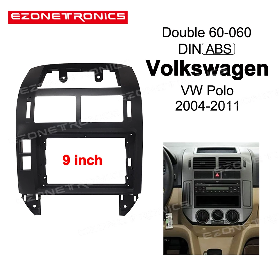 

For Volkswagen VW Polo 2004-2011 Radio Player Din 1/2Din Car DVD Only Frame Audio Fitting Adaptor Dash Trim Facia Panel