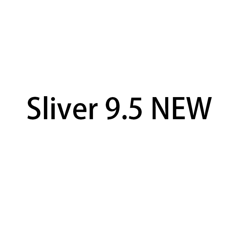 Sliver 9.5 NEW