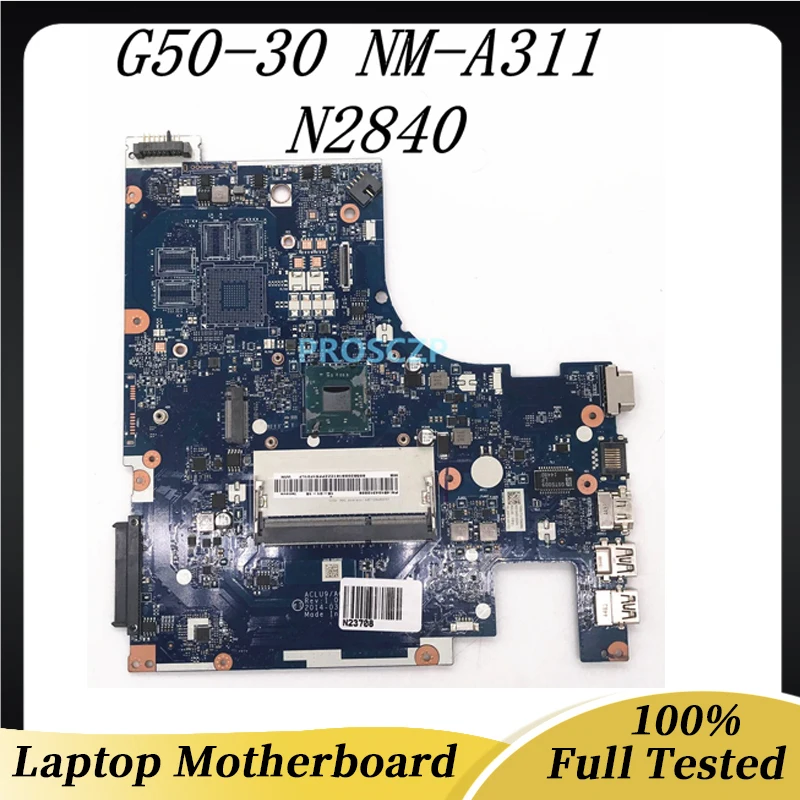 

ACLU9 ACLU0 NM-A311 High Quality Mainboard For Lenovo G50 G50-30 G40-30 Laptop Motherboard N2840 / N2830 CPU DDR3 100% Tested OK