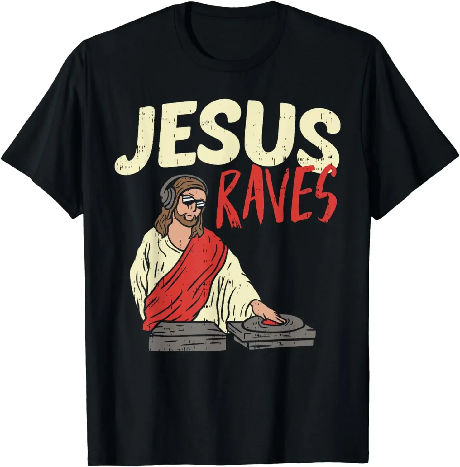 

Jesus Raves Funny Electronic Music EDM Festival DJ Gift T-Shirt Festival Wear T Shirt Men Clothes Camisetas