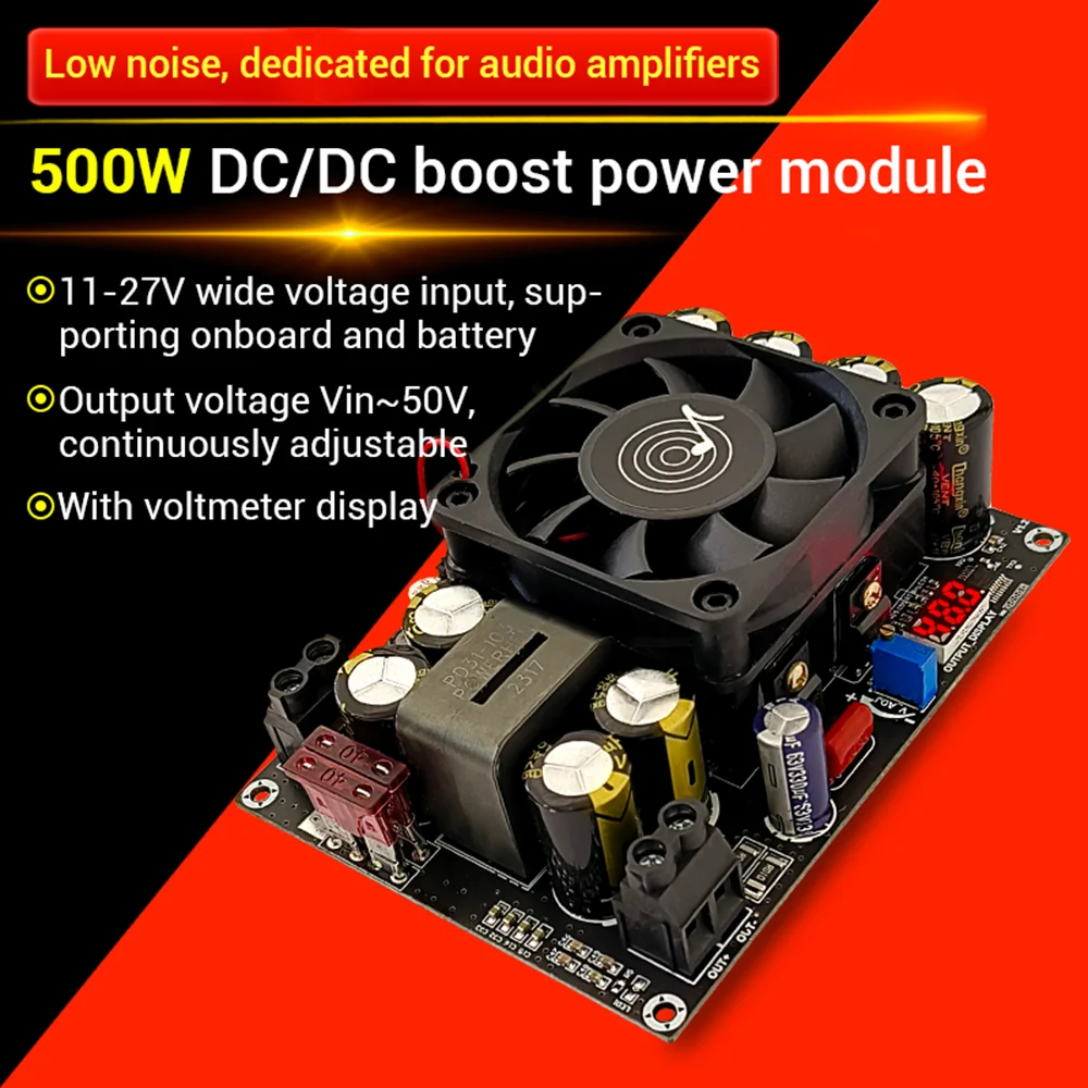 

DC-DC High Power 500W Adjustable Step-up Power Supply Module With Fan 11V-27V To Vin-50V Boost Converter 67mA/80mA/42mA/50mA