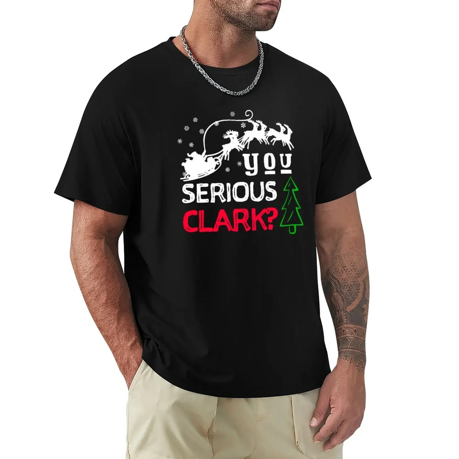 

Best Selling Are you Serious Clark Christmas T-Shirt plain blacks mens graphic t-shirts pack