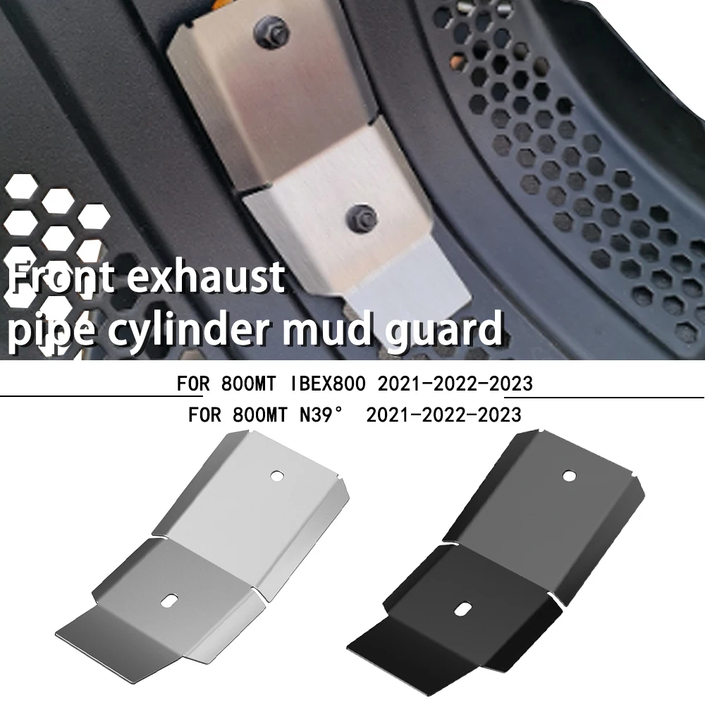 

NEW Motorcycle Front exhaust pipe cylinder mud guard For CFMOTO CF MOTO IBEX800 800MT 800 MT N39° 2021 2022 2023 Protector Cover