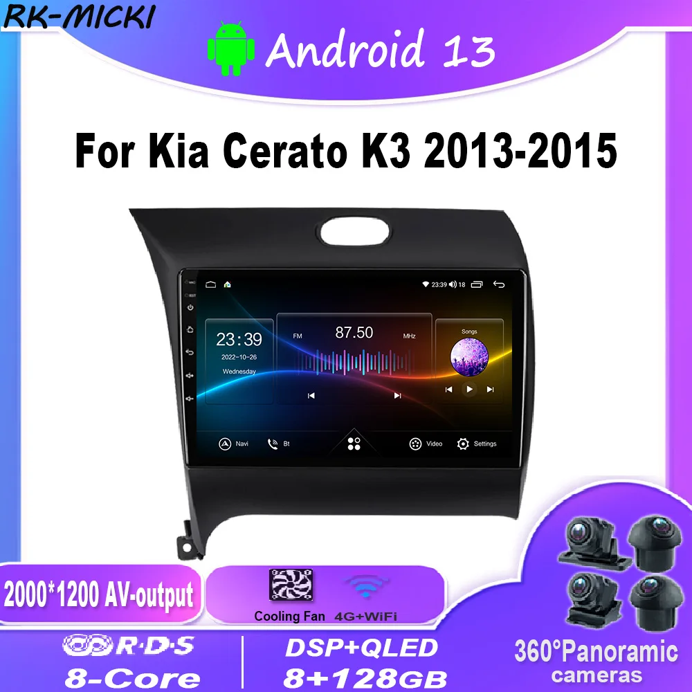 

Android 13.0 Car Radio Multimedia Video Player Navigation stereo For Kia Cerato K3 2013-2015 GPS Carplay 4G WiFi